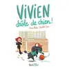 Image de Vivien drôle de chien ! - Anne-Marie Desplat-Duc et Caroline Ayrault en occasion ou reconditionné