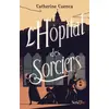 Image de L'Hôpital des sorciers - Catherine Cuenca en occasion ou reconditionné