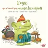 Image de L'ogre Qui N'aimait Pas Manger Les Enfants