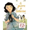 Image de La Guerre De Catherine