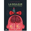 Image de La Douleur, Quelle Chose Ãtrange