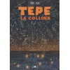 Image de Tepe - La Colline