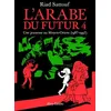 Image de L'arabe Du Futur - Tome 4 - Une Jeunesse Au Moyen-Orient (1987-1992)