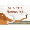 Image de ça suffit mammouth ! - Micaela Chirif en occasion ou reconditionné