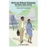 Image de Port-Au-Prince Cotonou - Un Ãcho Sans Retour