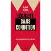 Image de L'égalité sans condition - Osons nous imaginer et être semblables - Réjane Sénac en occasion ou reconditionné