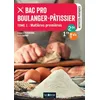 Image de Bac Pro Boulanger-PÃ¢tissier 2de-1re-Tle - Tome 1, MatiÃ¨res PremiÃ¨res