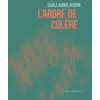 Image de L'Arbre de colère - Guillaume Aubin en occasion ou reconditionné