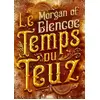 Image de Le temps du Teuz et autres nou en occasion ou reconditionné