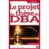 Image de Le projet de thèse de DBA - Paul Beaulieu, Michel Kalika en occasion ou reconditionné