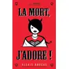Image de La mort, j'adore ! - Nouvelle édition - Alexis Brocas en occasion ou reconditionné