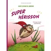 Image de Super Copains Du Jardin - Super HÃ©risson