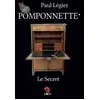 Image de POMPONNETTE : Le Secret - Paul Légier en occasion ou reconditionné