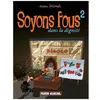 Image de Soyons Fous Tome 2 - Dans La DignitÃ©