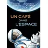 Image de Un café dans l'espace - Michel TOGNINI en occasion ou reconditionné