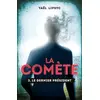 Image de La Comète T03: Le dernier président - Yaël Lipsyc en occasion ou reconditionné