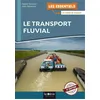 Image de Le Transport Fluvial