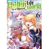 Image de Chillin' Life in a Different World - Tome 6 - Akine Itomachi en occasion ou reconditionné