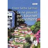 Image de Ca Ne Pouvait Pas Tourner Autrement !