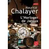 Image de L'horloger de Jaroux - Maurice Chalayer en occasion ou reconditionné