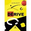 Image de Dérive - Jean-Marc QUILLET en occasion ou reconditionné