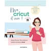 Image de Livre Ma Cricut et moi