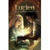 Image de Lucien Et Le Feu De La MaÃ¢t