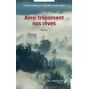 Image de Ainsi TrÃ©passent Nos RÃªves
