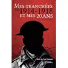 Image de Mes tranchées de 1914-1918 et mes 20 ans - Gill AMETDUMIOT-G en occasion ou reconditionné