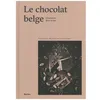 Image de Le Chocolat Belge - GÃ©nÃ©ration Bean To Bar