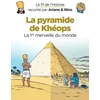 Image de Le Fil De L'histoire RacontÃ© Par Ariane & Nino - La Pyramide De KhÃ©ops - La 1re Merveille Du Monde