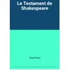Image de Le Testament de Shakespeare - Claude Rappe en occasion ou reconditionné