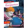 Image de Gargantua (Bac 2022, 1re générale & 1re techno): suivi des parcours « Rire et savoir » et « La bonne éducation » - François Rabelais, Florian Pennanech en occasion ou reconditionné