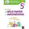 Image de Mon Cahier De Calcul Mental Et D'automatismes 5e - Edition 2023