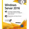 Image de Windows Server 2016: Les bases indispensables pour administrer et configurer votre serveur en occasion ou reconditionné