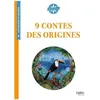 Image de 9 Contes Des Origines - Cycle 3