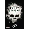 Image de Bone Parish T01 - Culenn Bunn, Jonas Scharf et Alex Guimaraes en occasion ou reconditionné