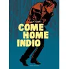 Image de Come Home Indio