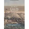 Image de A Mon Fils - Mes Souvenirs
