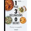Image de 1 plat 3 déclinaisons 0 déchet: Cuisiner sans gaspiller - Keda Black en occasion ou reconditionné