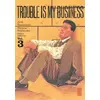 Image de Trouble is my business - Tome 3 en occasion ou reconditionné
