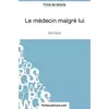 Image de Le médecin malgré lui de Molière (Fiche de lecture): Analyse complète de l'oeuvre - Sophie Lecomte et fichesdelecture en occasion ou reconditionné