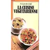 Image de La cuisine végétarienne - Carole Handslip, Roger Phillips, Christine Colinet en occasion ou reconditionné