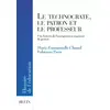 Image de Le Technocrate, le patron et le professeur : Une histoire de l'enseignement supérieur de gestion - Marie-Emmanuelle Chessel en occasion ou reconditionné