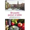 Image de Brunetti passe à table - Donna Leon, Roberta Pianaro en occasion ou reconditionné