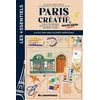 Image de Paris CrÃ©atif - Plus De 100 Adresses De Boutique, Ateliers, MatÃ©riels, Cours