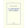 Image de La créativité de la crise - Evelyne Grossman en occasion ou reconditionné