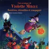 Image de Une Aventure De Violette Mirgue - SorciÃ¨res, Citrouilles Et Compagnie