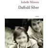 Image de Daffodil Silver - Isabelle Monnin en occasion ou reconditionné
