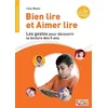 Image de Bien Lire Et Aimer Lire - Les Gestes Pour DÃ©couvir La Lecture DÃ¨s 5 Ans